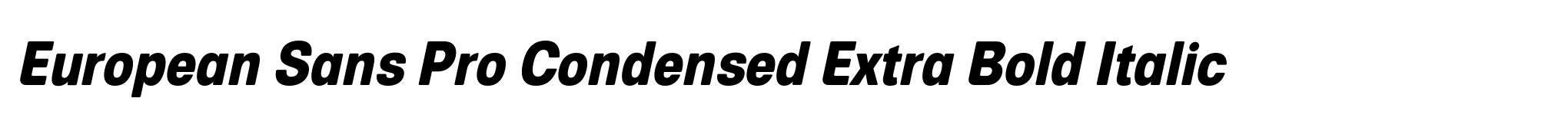 European Sans Pro Condensed Extra Bold Italic image